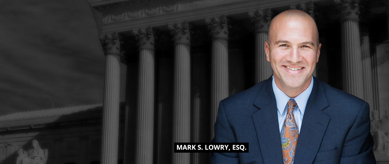 MARK S. LOWRY, ESQ.